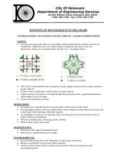 City Of Delaware Department of Engineering Services 20 East William Street, Delaware, Ohio[removed]1700 Fax: ([removed]BENEFITS OF ROUNDABOUTS IN DELAWARE