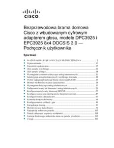 Cisco Model DPC3925 and EPC3925 8x4 DOCSIS 3.0 Wireless Residential Gateway with Embedded Digital Voice Adapter User Guide - Polish