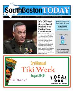 SouthBostonTODAY Online • On Your Mobile • At Your Door JULY 31, 2014: Vol.2 Issue 36		  SERVING SOUTH BOSTONIANS AROUND THE GLOBE