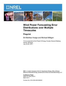 Wind Power Forecasting Error Distributions over Multiple Timescales: Preprint