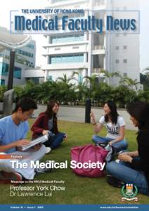Feature  Message to the HKU Medical Faculty Dr Lawrence Lai Volume 10 • Issue[removed]
