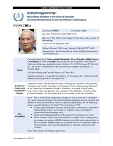 CASE INFORMATION SHEET  NUON CHEA Last name: NUON  First name: Chea