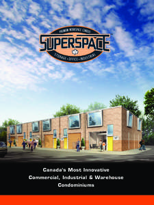 Artist’s Concept  Canada’s Most Innovative Commercial, Industrial & Warehouse Condominiums