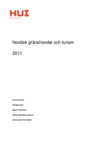 Nordisk gränshandel och turism 2011 Svensk Handel Tillväxtverket Region Värmland
