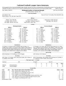 National Football League Game Summary NFL Copyright © 2013 by The National Football League. All rights reserved. This summary and play-by-play is for the express purpose of assisting media in their coverage of the game; any other use of this material is prohibited without the written permission of the National Football League.