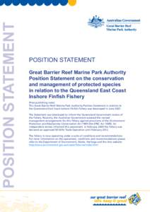 POSITION STATEMENT  POSITION STATEMENT Great Barrier Reef Marine Park Authority Position Statement on the conservation and management of protected species