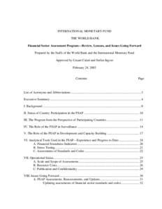 INTERNATIONAL MONETARY FUND THE WORLD BANK Financial Sector Assessment Program—Review, Lessons, and Issues Going Forward Prepared by the Staffs of the World Bank and the International Monetary Fund Approved by Cesare C