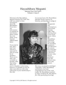 Hayashibara Megumi Internet Fan Club News Volume 1, Issue 0 Welcome to the Hayashibara Megumi Internet Fan Club! This club was created to share