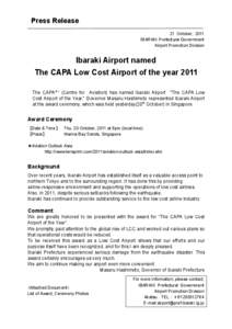 Press Release 21 October, 2011 IBARAKI Prefectural Government Airport Promotion Division  Ibaraki Airport named