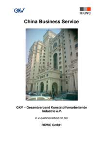 China Business Service  GKV – Gesamtverband Kunststoffverarbeitende Industrie e.V. in Zusammenarbeit mit der