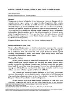 Cultural Outlook of Literary Dialect in Hard Times and Silas Marner Serir-Mortad Ilhem Abu Bekr Belkaid University, Tlemcen, Algeria Abstract This paper is an attempt to help plug the oral utterance as it occurs in dialo