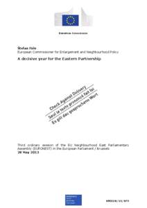 Politics / European Neighbourhood Policy / European Union Association Agreement / Euronest Parliamentary Assembly / Ukraine–European Union relations / European integration / Foreign relations / Politics of Europe / Eastern Partnership