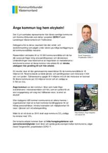 Ånge kommun tog hem elcykeln! Den 3 juni samlades representanter från länets samtliga kommuner och Kommunförbundet som deltar i projektet CERO-Y samt Landstinget Västernorrland och Trafikverket. Deltagarna fick ta d