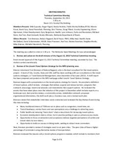 MEETING MINUTES Technical Committee Meeting Thursday, September 26, 2013 1:30 p.m. Room 113, County/City Building Members Present: Miki Esposito, Roger Figard, Randy Hoskins, Public Works/Utilities/RTSD; Marvin