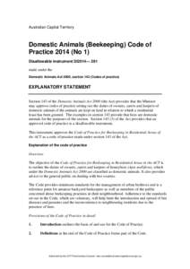 Australian Capital Territory  Domestic Animals (Beekeeping) Code of Practice[removed]No 1) Disallowable instrument DI2014— 291 made under the