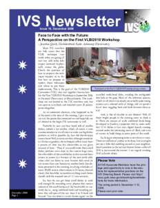 IVS Newsletter Issue 16, December 2006 Face to Face with the Future: A Perspective on the First VLBI2010 Workshop