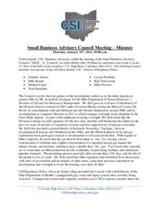 Small Business Advisory Council Meeting – Minutes Thursday, January 16th, 2014, 10:00 a.m. Todd Colquitt, CSI - Business Advocate, called the meeting of the Small Business Advisory Council (“SBAC” or “Council”)