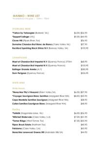 MANMO – WINE LIST *Available by the glass | 150ml | 750ml SPARKLING WINE *Yellow by Yellowglen (Ballarat, Vic)
