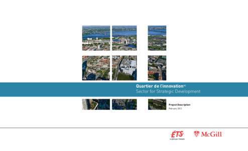 Quartier de l’innovationMC Sector for Strategic Development Project Description February 2012  pa r t n e r s h i p :