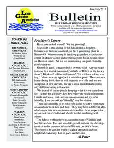 June/JulyYOUR PRIMARY VOICE ON LAKE ISSUES With a mission to identify issues affecting our members and pursue resolution with the responsible organizations. www.lakegastonassoc.com 