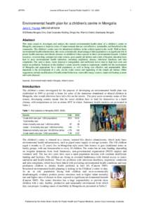 JRTPH  Journal of Rural and Tropical Public Health 5: 1-8, 2006 Environmental health plan for a children’s centre in Mongolia Jane C. Youngs MBChB MFAEM