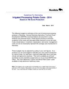 ................................................. Guidelines For Estimating Irrigated Processing Potato Costs[removed]Based on 780 Acres Production