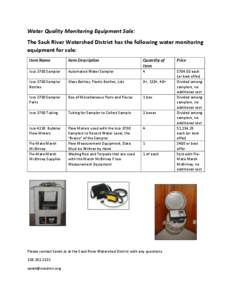 Water Quality Monitoring Equipment Sale: The Sauk River Watershed District has the following water monitoring equipment for sale: Item Name  Item Description