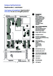 CampusFachhochschule .LHSHQKHXHUDOOHH3RWVGDP HauptzugangundHauptgebude:.LHSHQKHXHUDOOHH Information:7HOLQIRKJ#IKSRWVGDPGH  Tram 92, 96