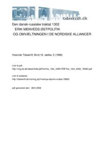 Den dansk-russiske traktat 1302 ERIK MENVEDS ØSTPOLITIK OG OMVÆLTNINGEN I DE NORDISKE ALLIANCER