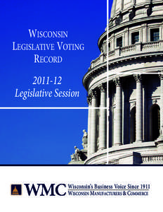 Wisconsin / Politics of the United States / 111th United States Congress / Wisconsin Manufacturers & Commerce / Neal Kedzie