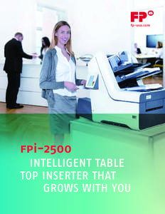 fp-usa.com  fpi-2500 INTELLIGENT TABLE TOP INSERTER THAT 		 GROWS WITH YOU