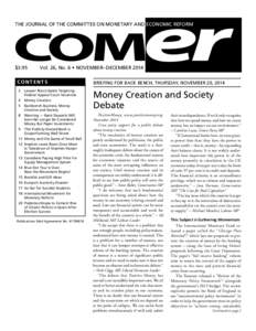 THE JOURNAL OF THE COMMITTEE ON MONETARY AND ECONOMIC REFORM  $3.95 Vol. 26, No. 6 • NOVEMBER–DECEMBER 2014