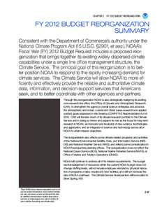 CHAPTER 2  FY 2012 BUDGET REORGANIZATION  FY 2012 Budget Reorganization Summary Consistent with the Department of Commerce’s authority under the National Climate Program Act (15 U.S.C. §2901, et seq.), NOAA’s