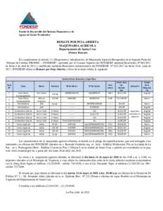 Fondo de Desarrollo del Sistema Financiero y de Apoyo al Sector Productivo REMATE POR PUJA ABIERTA MAQUINARIA AGRICOLA Departamento de Santa Cruz