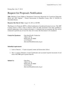 Standard RFP Form Ver[removed]Posting Date: July 17, 2014 Request for Proposals Notification Title: Hamilton County Highway Department Construction Inspection for Countdown Pedestrian