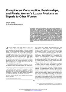 Conspicuous Consumption, Relationships, and Rivals: Women’s Luxury Products as Signals to Other Women