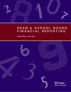 PSAB & SCHOOL BOARD FINANCIAL REPORTING GENERAL GUIDE Ministry of Education