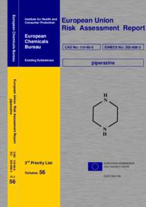 Risk management / Actuarial science / Evaluation / Reliability engineering / Risk assessment / Safety engineering / European Chemicals Bureau / Occupational asthma / Piperazine / Risk / Ethics / Management