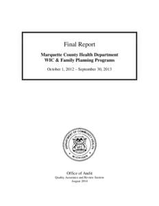 Final Report Marquette County Health Department WIC & Family Planning Programs October 1, 2012 – September 30, 2013  Office of Audit