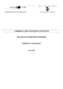 DIRECTION DES AFFAIRES FINANCIERES, FISCALES ET DES ENTREPRISES DIRECTORATE FOR FINANCIAL, FISCAL, AND ENTERPRISE AFFAIRS CARIBBEAN RIM INVESTMENT INITIATIVE  BUSINESS ENVIRONMENT REPORT