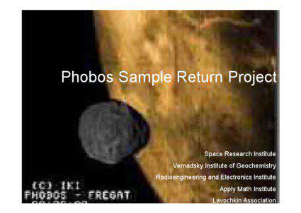 Space / Phobos / Deimos / Astronomy on Mars / Lavochkin / Mars program / Regolith / Sample return mission / Orbit / Spaceflight / Moons of Mars / Mars
