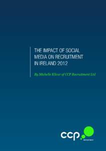 The impact of social media on recruitment in ireland 2012