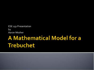 A Mathematical Model for a Trebuchet