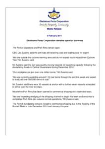 Media Release 9 February 2011 Gladstone Ports Corporation remains open for business  The Port of Gladstone and Port Alma remain open.