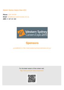 Western Sydney Careers Expo 2015 Phone: Email:  ABN: Sponsors