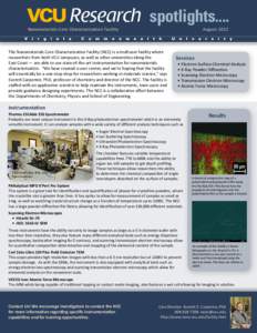 VCU Research spotlights.... Nanomaterials Core Characterization Facility 	  August 2012