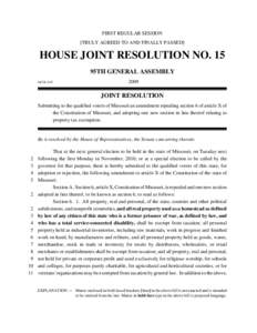 FIRST REGULAR SESSION [TRULY AGREED TO AND FINALLY PASSED] HOUSE JOINT RESOLUTION NO. 15 95TH GENERAL ASSEMBLY 0433L.01T