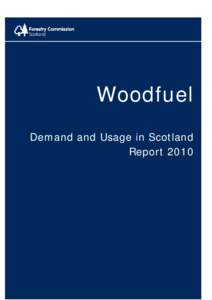 Woodfuel usage in Scotland update 2010