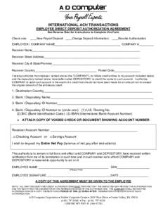 INTERNATIONAL ACH TRANSACTIONS EMPLOYEE DIRECT DEPOSIT AUTHORIZATION AGREEMENT See Reverse Side for Instructions to Complete this Form Check one: