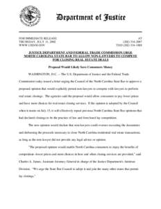 Justice Department and Federal Trade Commission Urge North Carolina State Bar to Allow Non-Lawyers to Compete for Closing Real Estate Deals